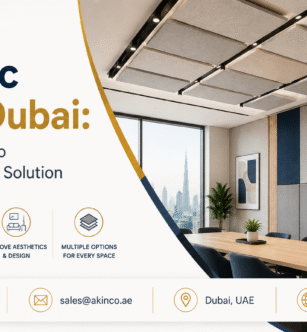 Acoustic Panels Dubai A Practical Guide to Choosing the Right Solution